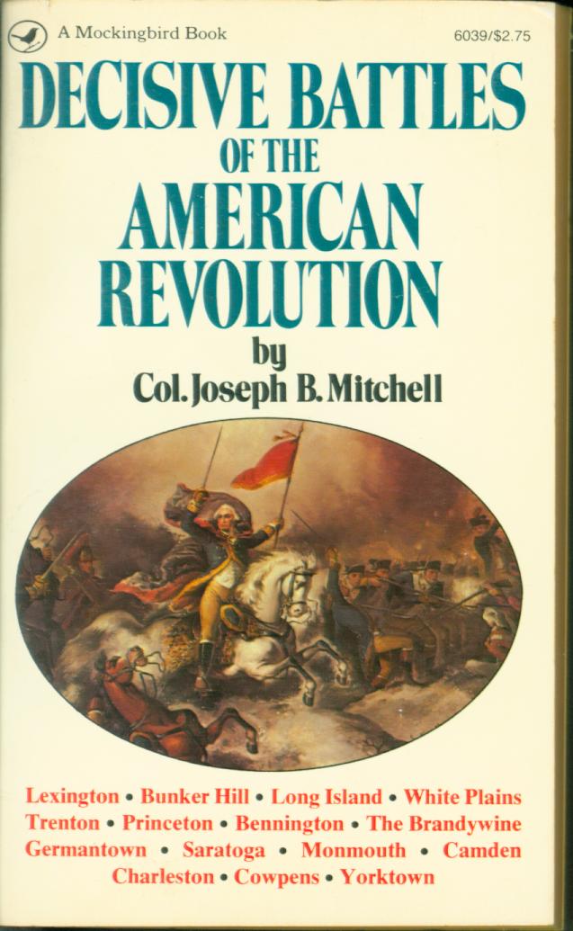 DECISIVE BATTLES OF THE AMERICAN REVOLUTION. 